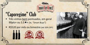 CLUBE CAPOREGIME - SmartBuyWines.com.br