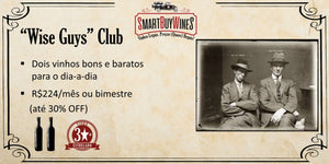 CLUBE WISE GUYS - SmartBuyWines.com.br